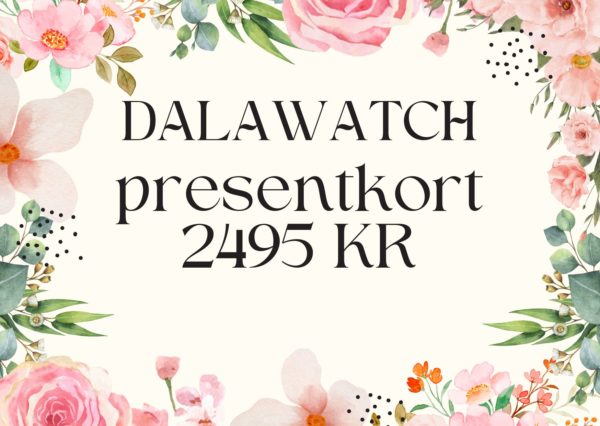 DALAWATCH presentkort 2495 KR